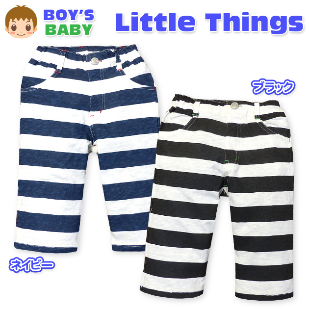 ●特 長・Little Things・6分丈パンツ・ボーダー柄・ウエストゴム・ゴム入替口付き・飾りボタン・ポケット4P・子供用・男の子 ●素 材・綿100％ ●サイズ/胴囲/股上/股下/腿幅/裾幅/【